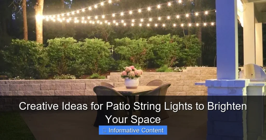 Creative Ideas for Patio String Lights to Brighten Your Space