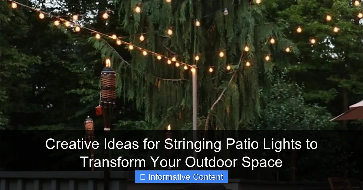 Creative Ideas for Stringing Patio Lights to Transform Your Outdoor Space