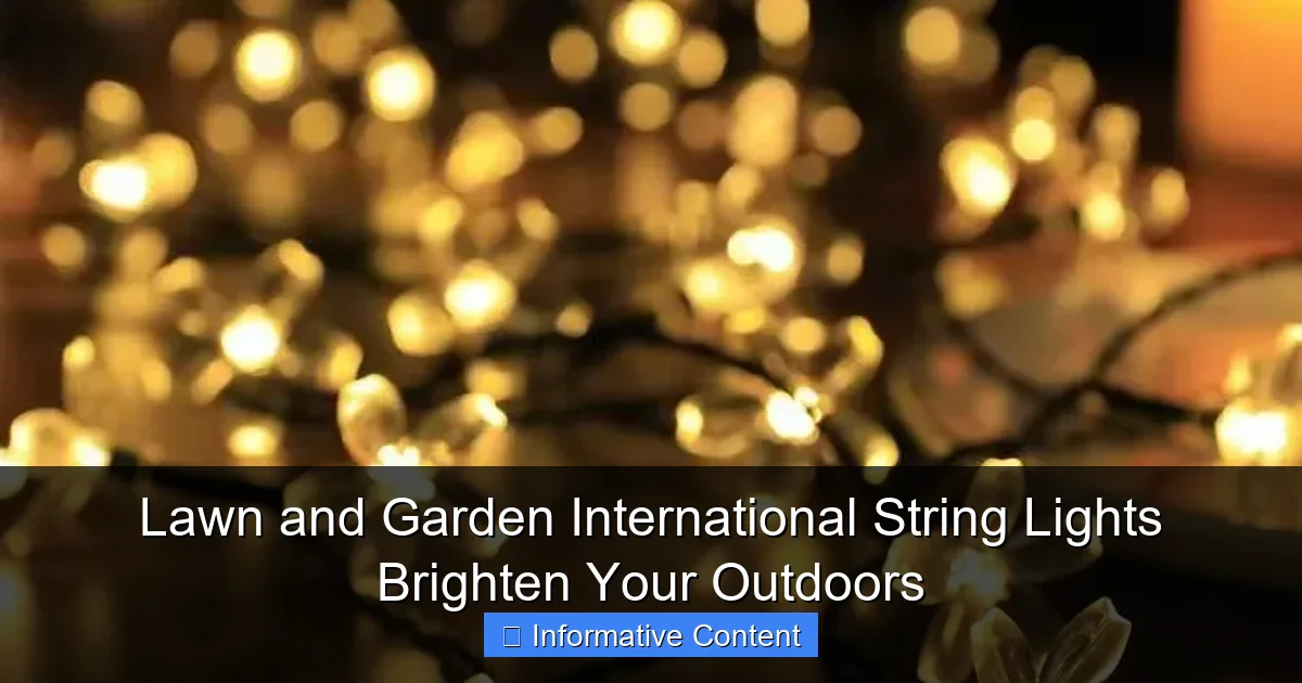 Lawn and Garden International String Lights Brighten Your Outdoors
