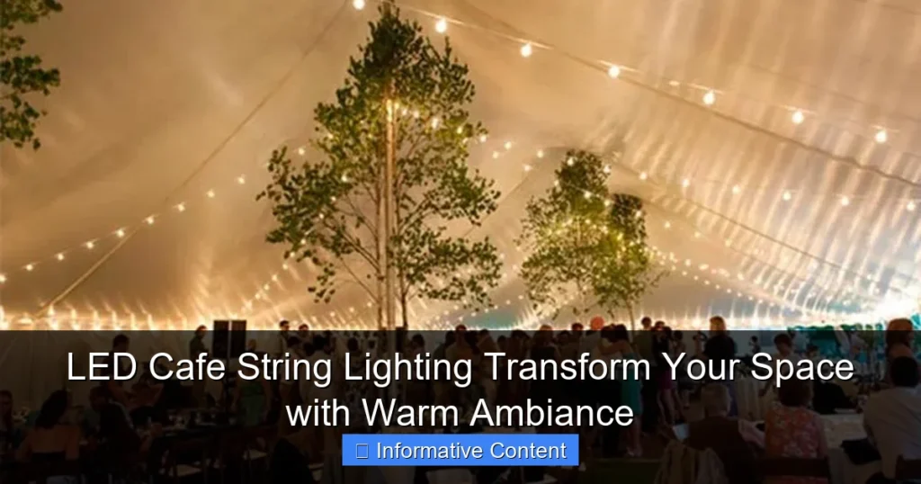 LED Cafe String Lighting Transform Your Space with Warm Ambiance