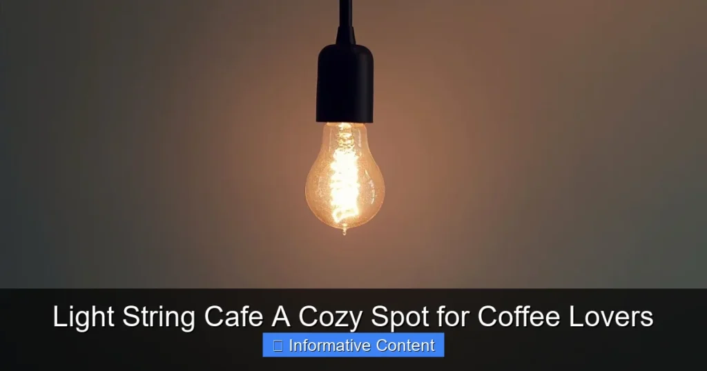Light String Cafe A Cozy Spot for Coffee Lovers