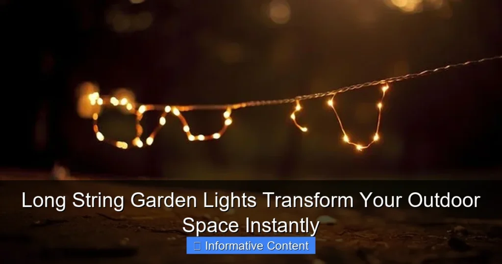 Long String Garden Lights Transform Your Outdoor Space Instantly