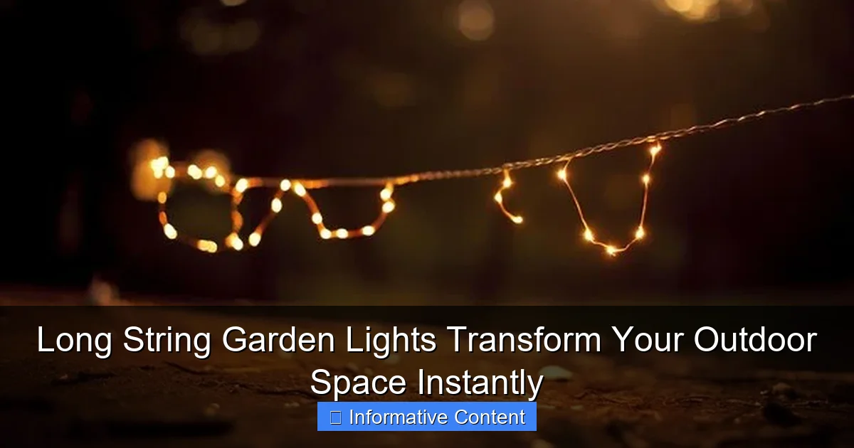 Long String Garden Lights Transform Your Outdoor Space Instantly
