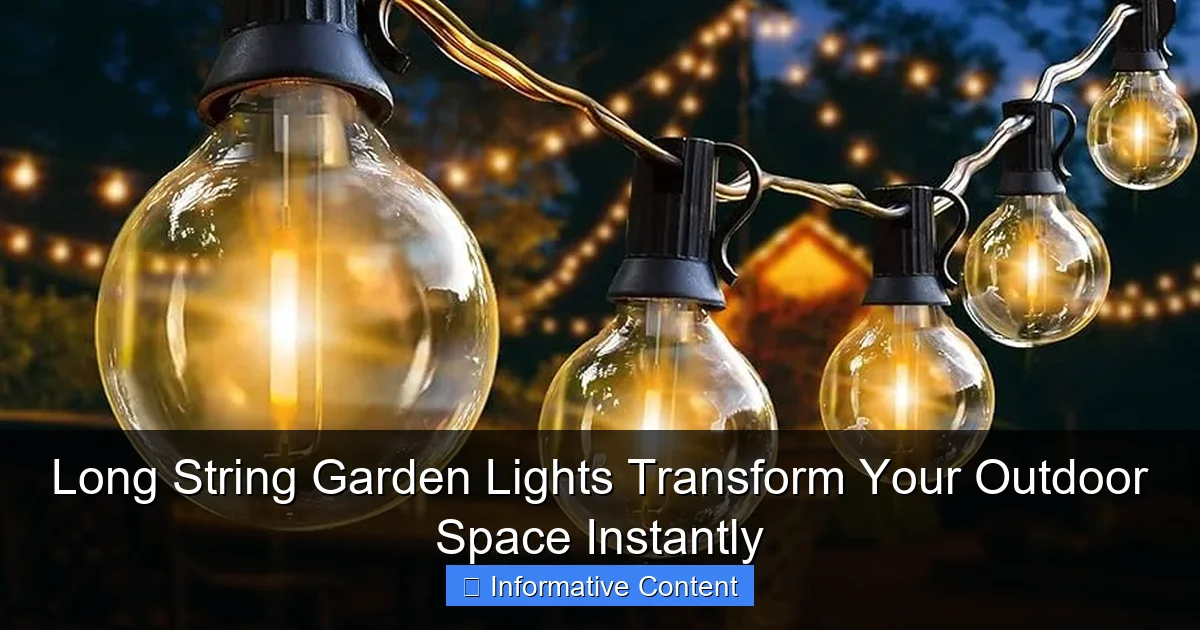 Long String Garden Lights Transform Your Outdoor Space Instantly
