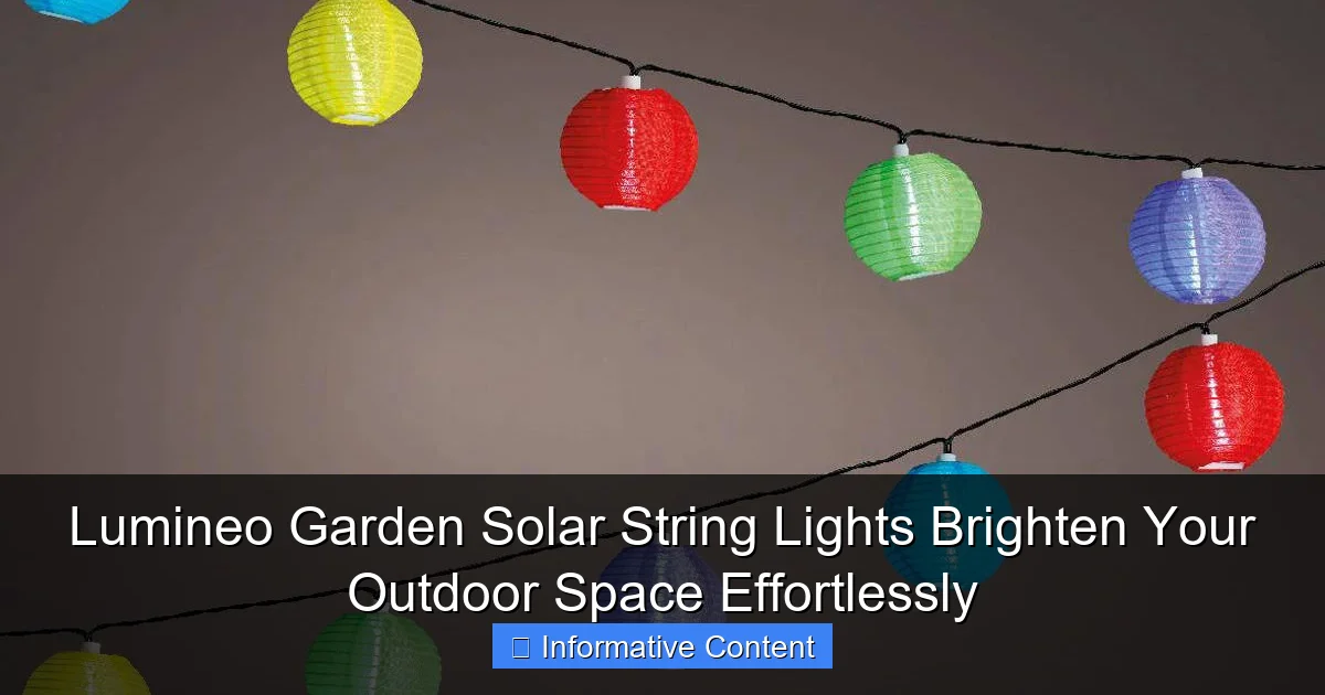 Lumineo Garden Solar String Lights Brighten Your Outdoor Space Effortlessly