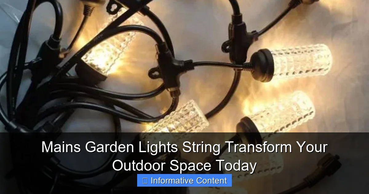 Mains Garden Lights String Transform Your Outdoor Space Today