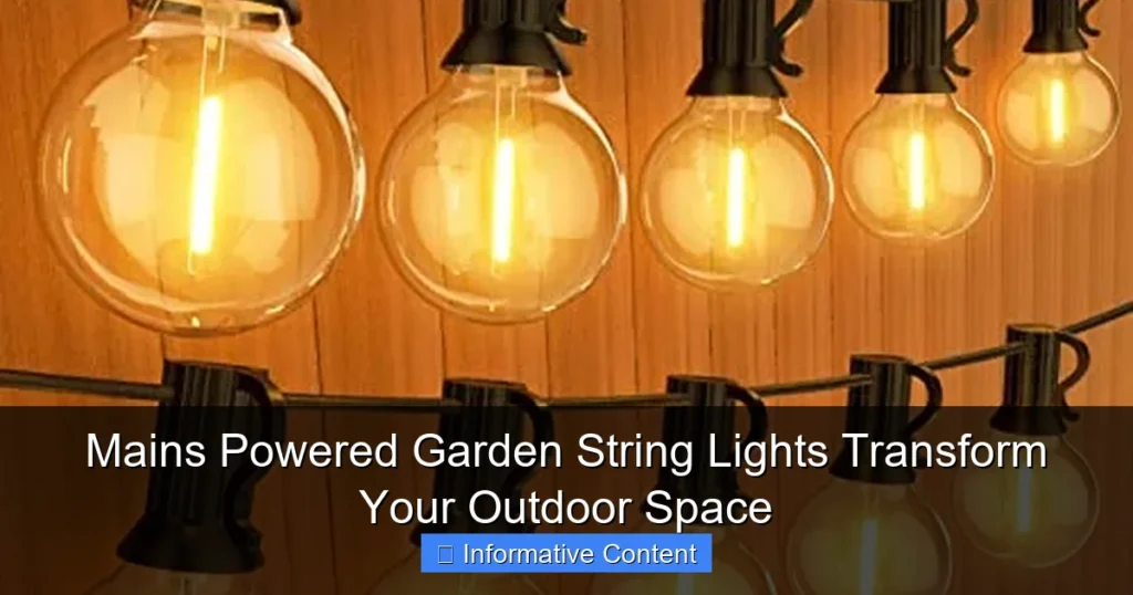 Mains Powered Garden String Lights Transform Your Outdoor Space