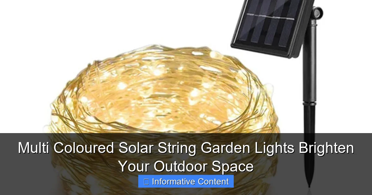 Multi Coloured Solar String Garden Lights Brighten Your Outdoor Space