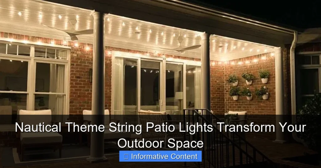 Nautical Theme String Patio Lights Transform Your Outdoor Space