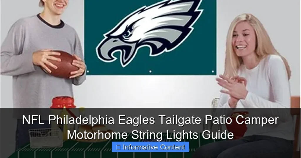 NFL Philadelphia Eagles Tailgate Patio Camper Motorhome String Lights Guide