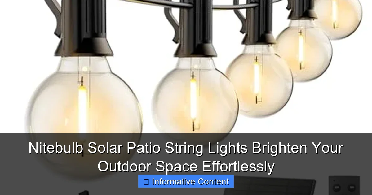 Nitebulb Solar Patio String Lights Brighten Your Outdoor Space Effortlessly