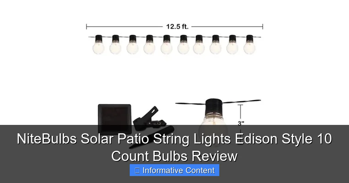 NiteBulbs Solar Patio String Lights Edison Style 10 Count Bulbs Review