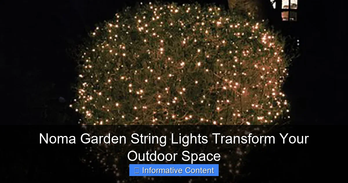 Noma Garden String Lights Transform Your Outdoor Space