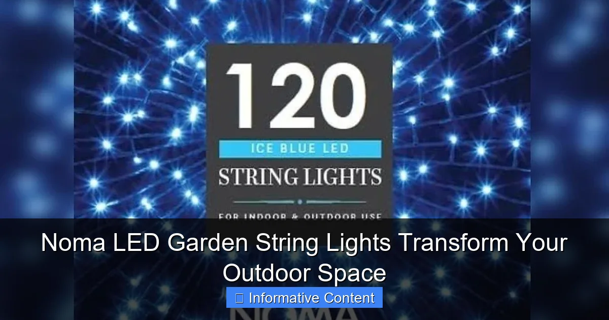 Noma LED Garden String Lights Transform Your Outdoor Space