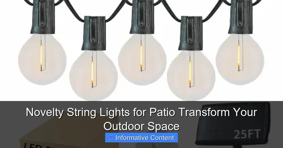 Novelty String Lights for Patio Transform Your Outdoor Space