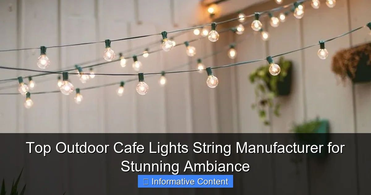 Top Outdoor Cafe Lights String Manufacturer for Stunning Ambiance