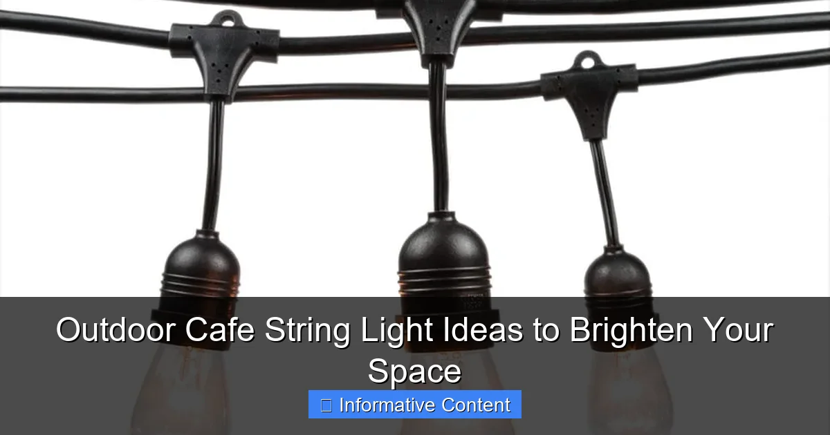 Outdoor Cafe String Light Ideas to Brighten Your Space