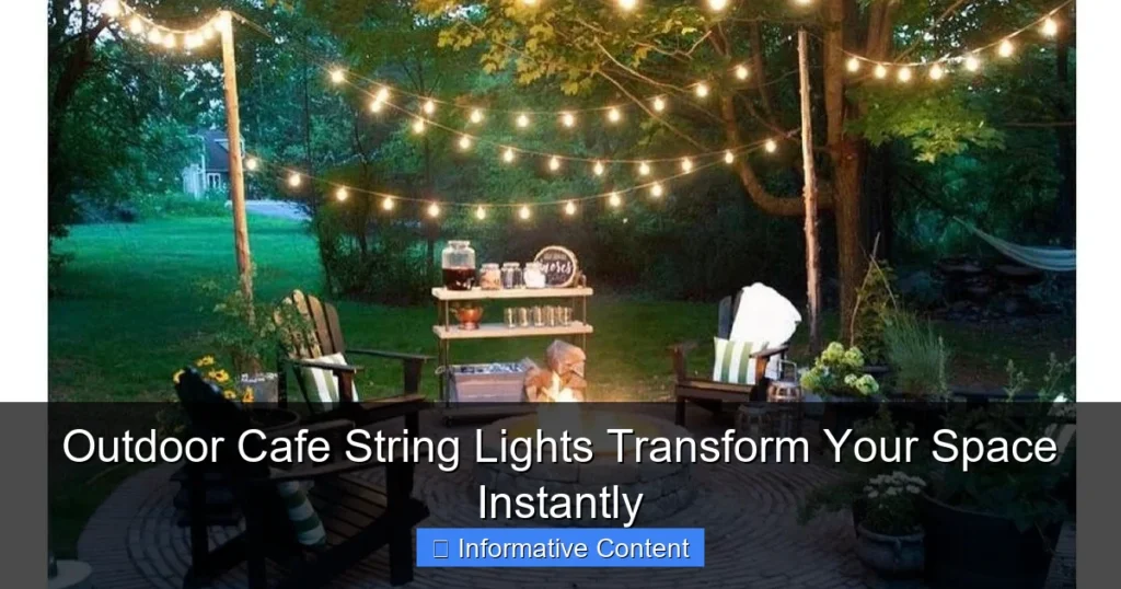Outdoor Cafe String Lights Transform Your Space Instantly