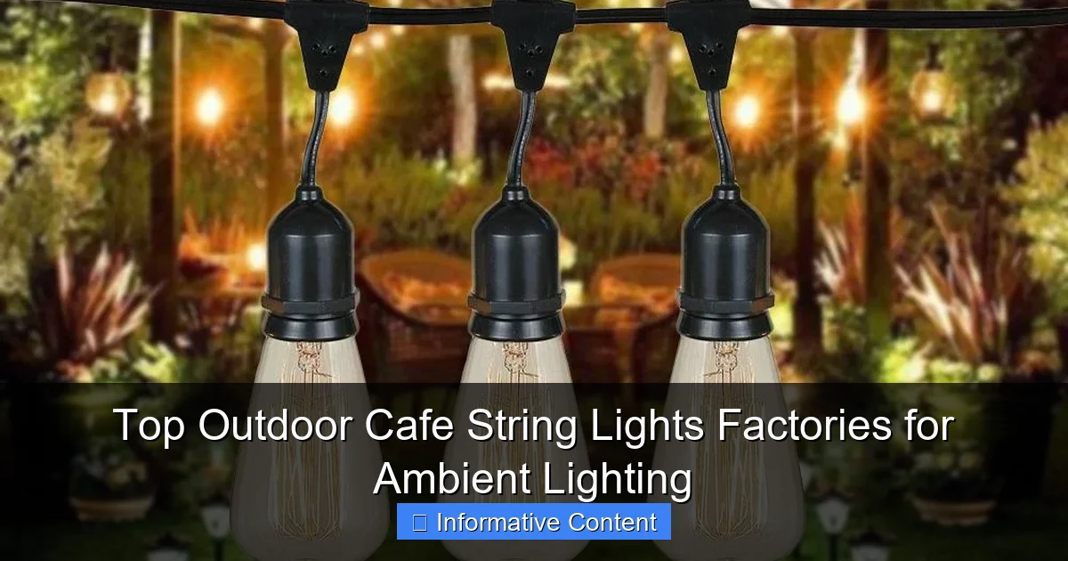 Top Outdoor Cafe String Lights Factories for Ambient Lighting
