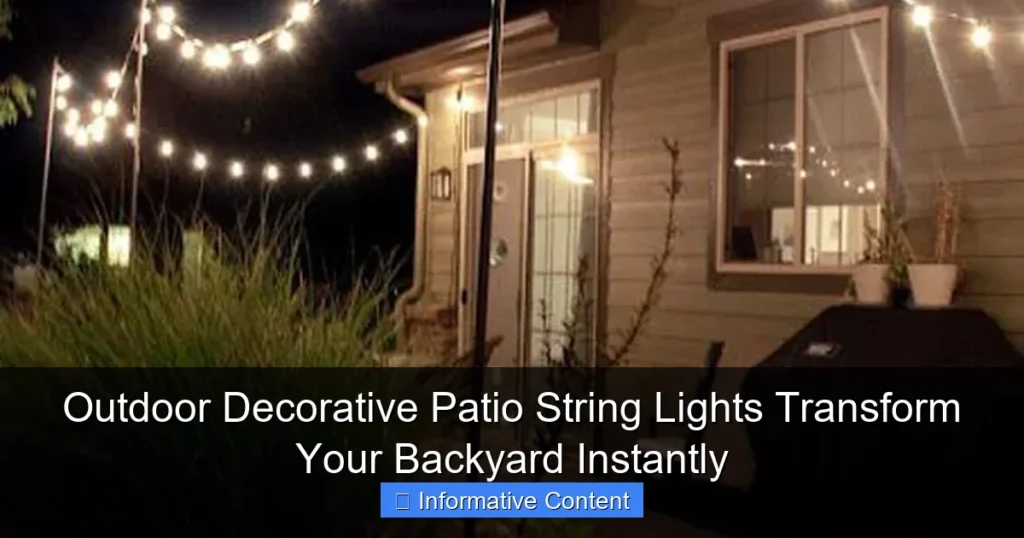 Outdoor Decorative Patio String Lights Transform Your Backyard Instantly
