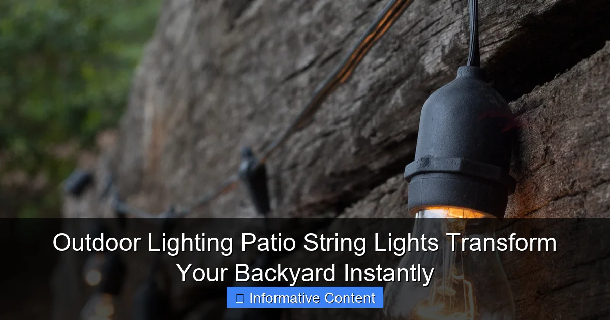 Outdoor Lighting Patio String Lights Transform Your Backyard Instantly