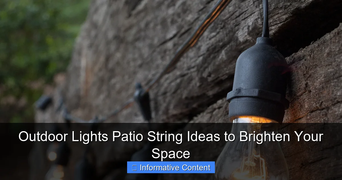 Outdoor Lights Patio String Ideas to Brighten Your Space