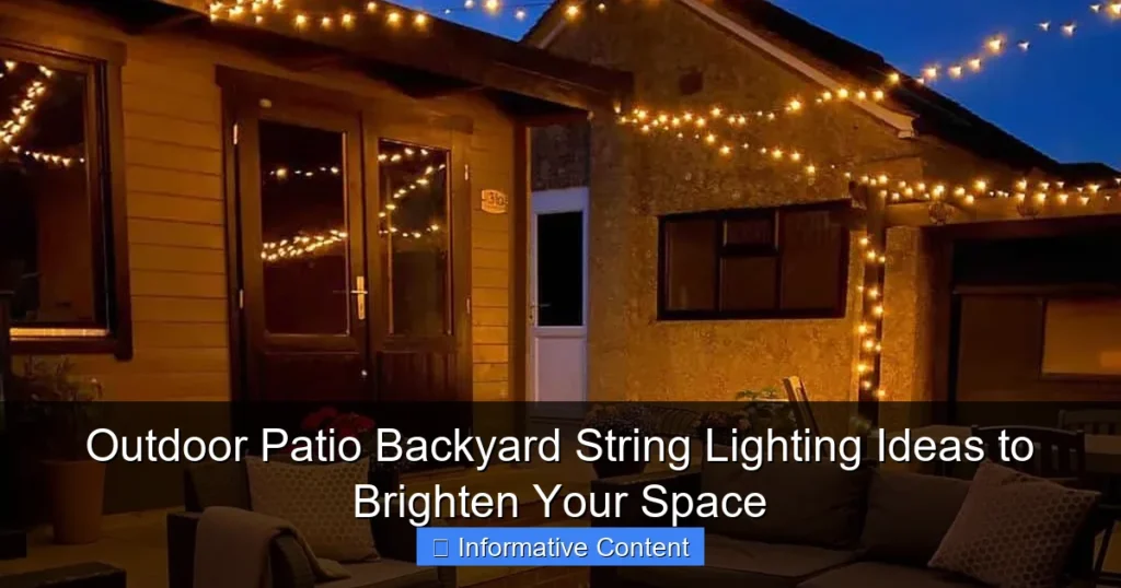 Outdoor Patio Backyard String Lighting Ideas to Brighten Your Space