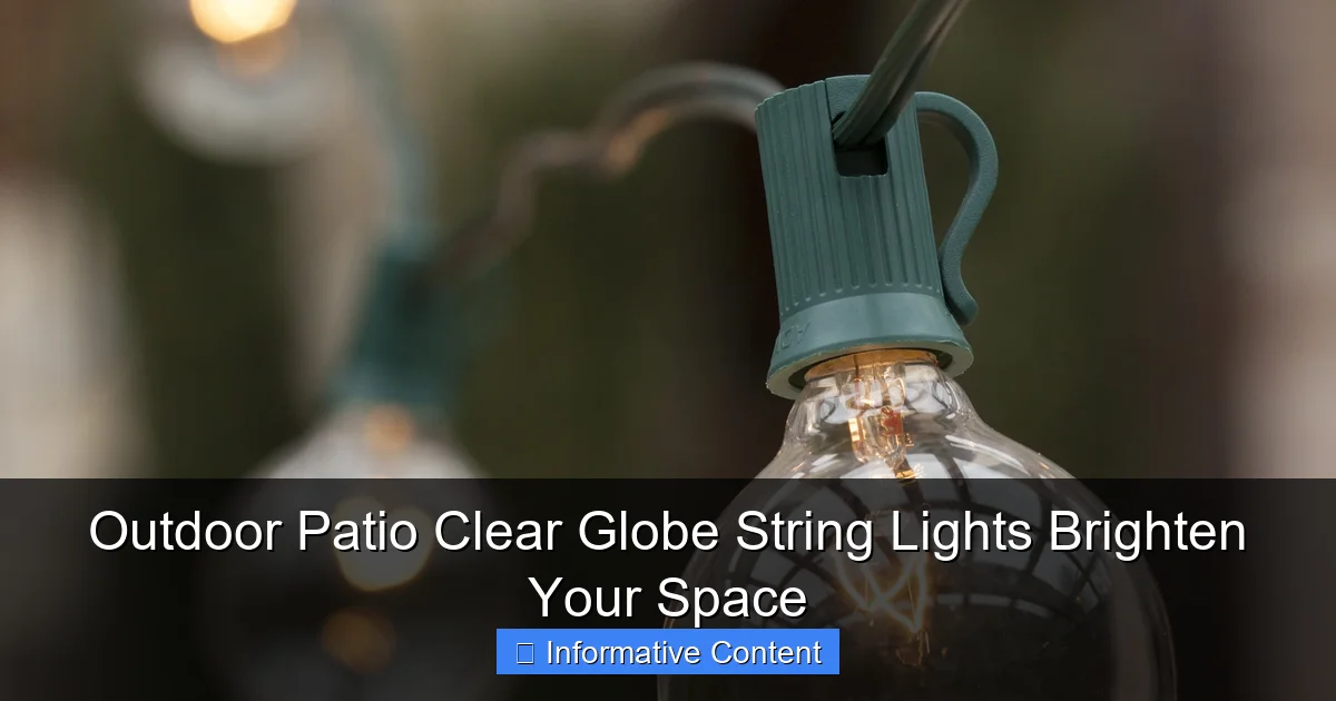 Outdoor Patio Clear Globe String Lights Brighten Your Space