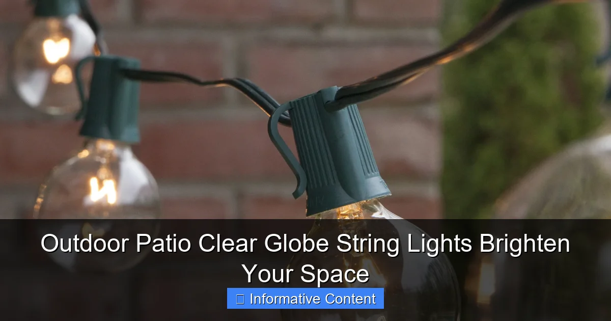 Outdoor Patio Clear Globe String Lights Brighten Your Space