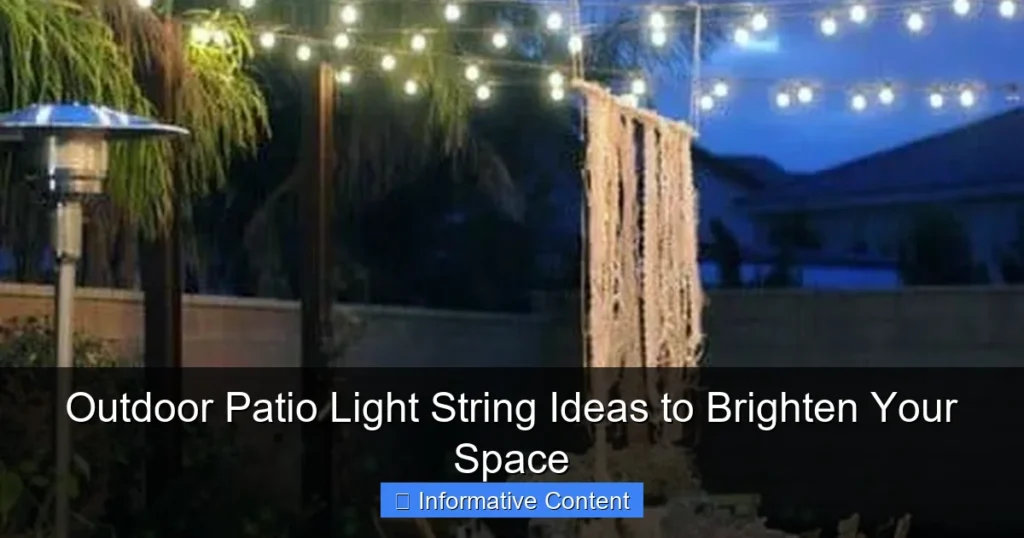Outdoor Patio Light String Ideas to Brighten Your Space