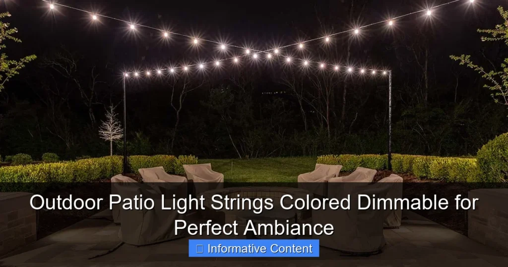 Outdoor Patio Light Strings Colored Dimmable for Perfect Ambiance