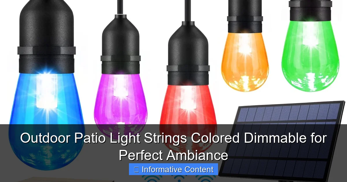Outdoor Patio Light Strings Colored Dimmable for Perfect Ambiance