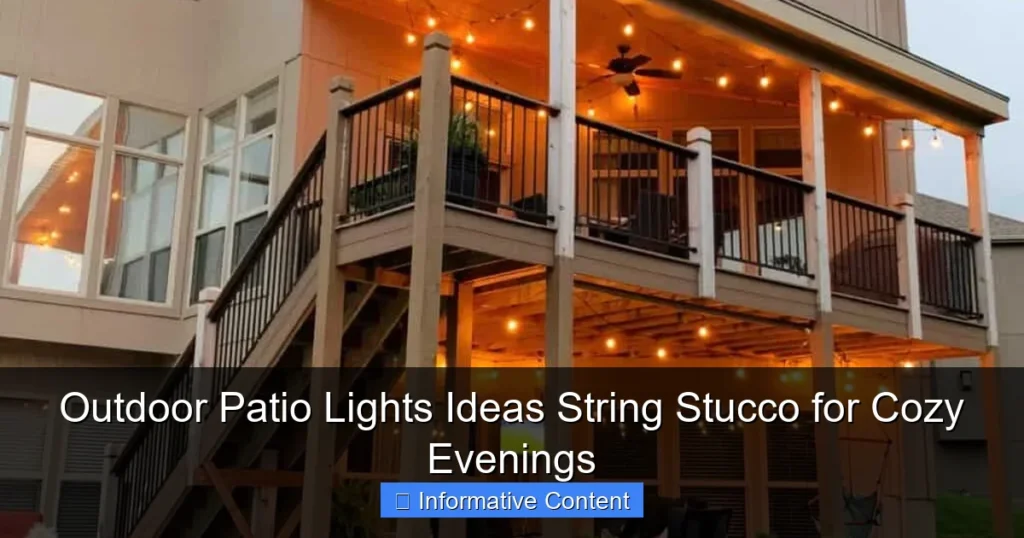 Outdoor Patio Lights Ideas String Stucco for Cozy Evenings