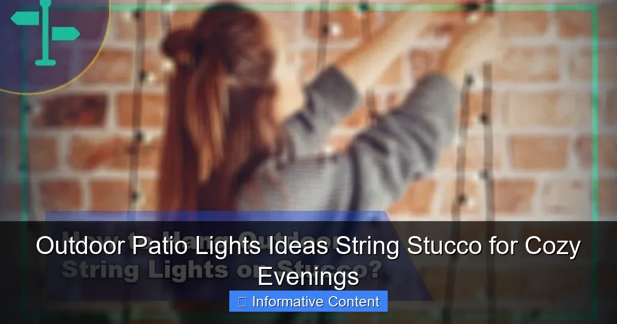 Outdoor Patio Lights Ideas String Stucco for Cozy Evenings