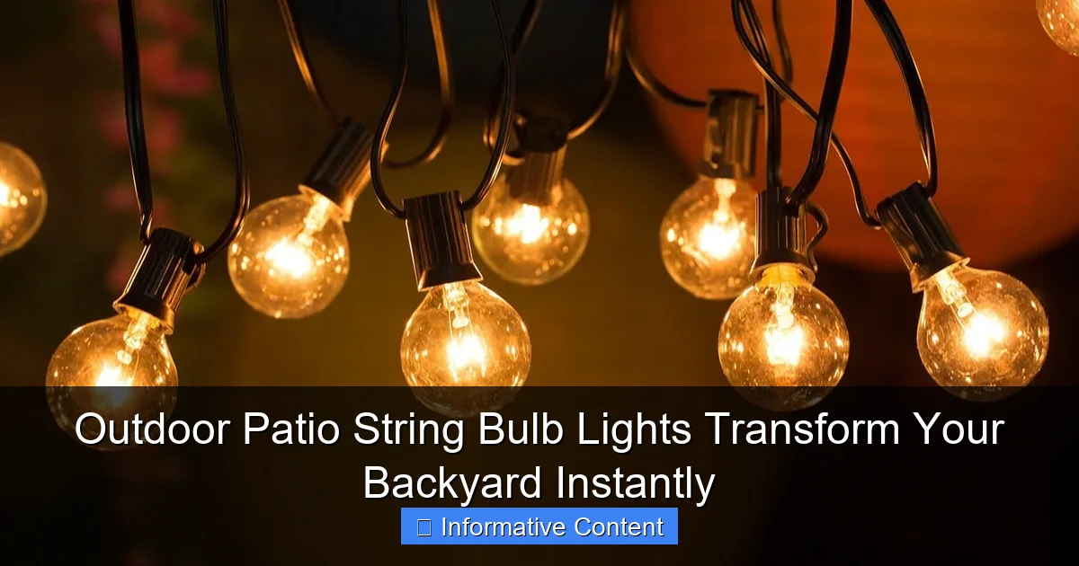 Outdoor Patio String Bulb Lights Transform Your Backyard Instantly