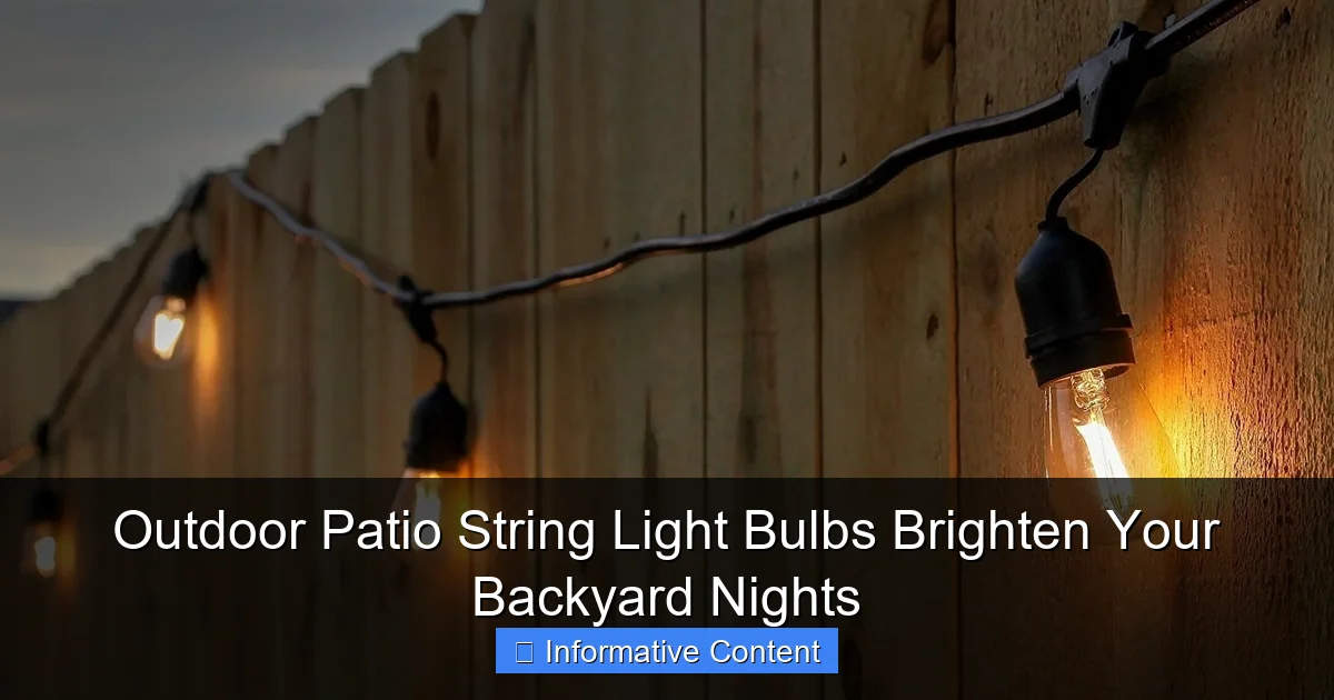 Outdoor Patio String Light Bulbs Brighten Your Backyard Nights