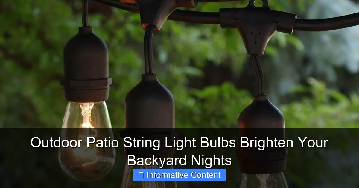 Outdoor Patio String Light Bulbs Brighten Your Backyard Nights
