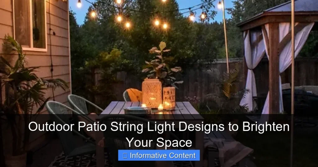 Outdoor Patio String Light Designs to Brighten Your Space