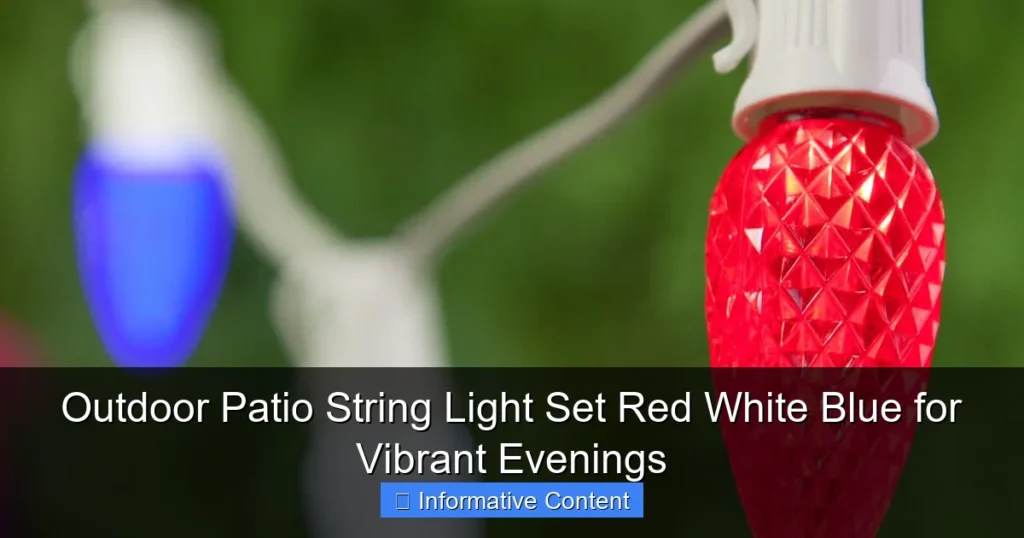 Outdoor Patio String Light Set Red White Blue for Vibrant Evenings