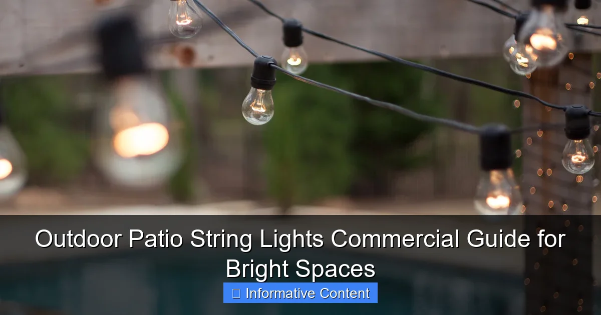 Outdoor Patio String Lights Commercial Guide for Bright Spaces