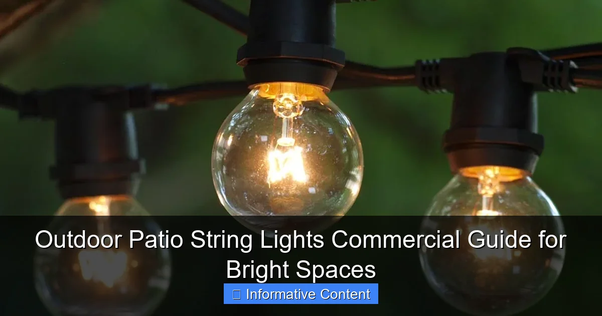 Outdoor Patio String Lights Commercial Guide for Bright Spaces
