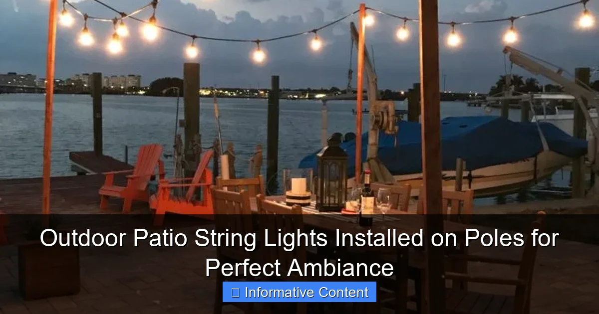 Outdoor Patio String Lights Installed on Poles for Perfect Ambiance