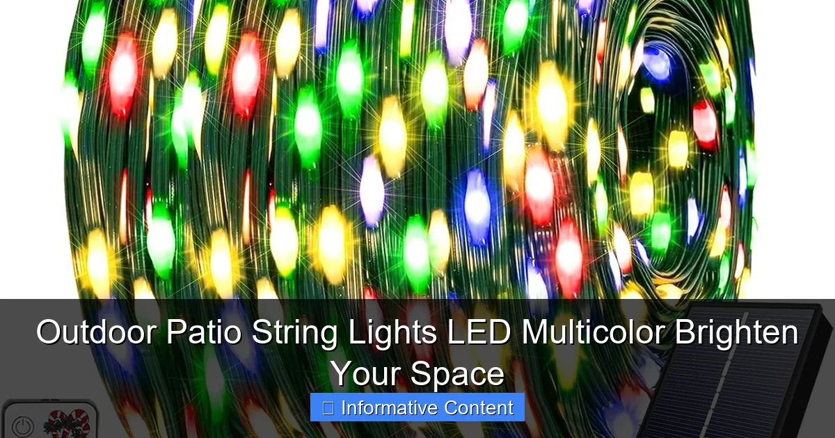 Outdoor Patio String Lights LED Multicolor Brighten Your Space