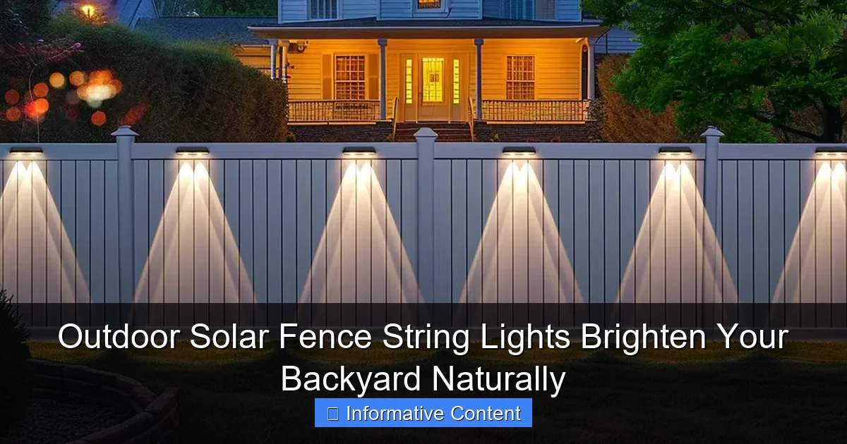 Outdoor Solar Fence String Lights Brighten Your Backyard Naturally