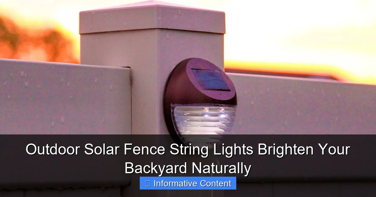 Outdoor Solar Fence String Lights Brighten Your Backyard Naturally