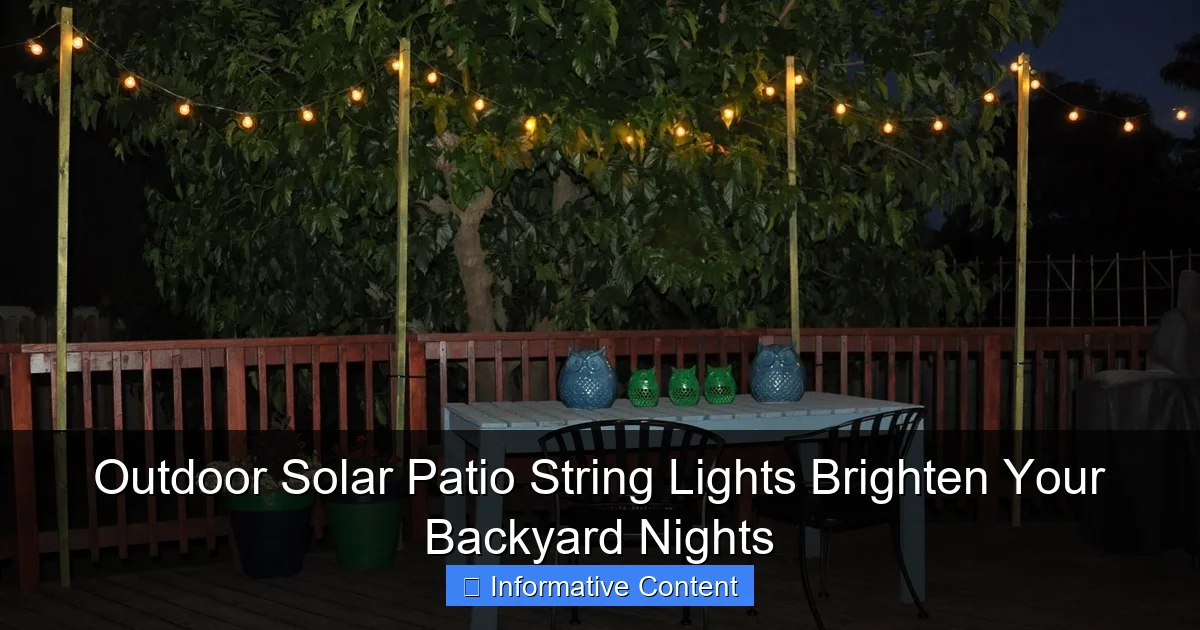 Outdoor Solar Patio String Lights Brighten Your Backyard Nights