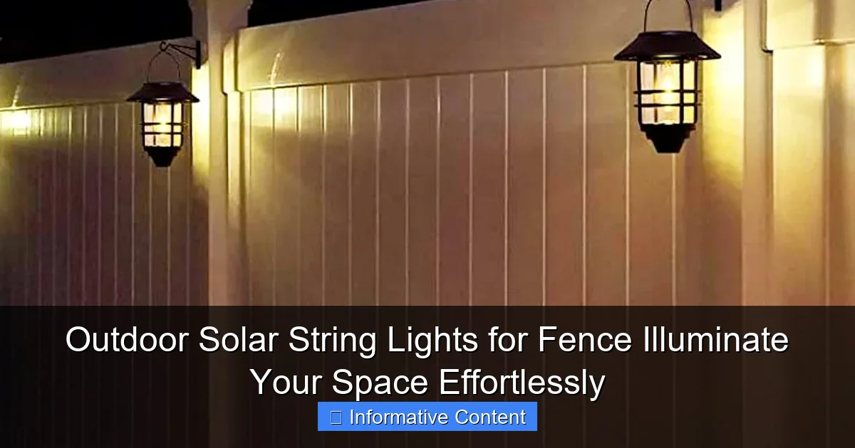 Outdoor Solar String Lights for Fence Illuminate Your Space Effortlessly