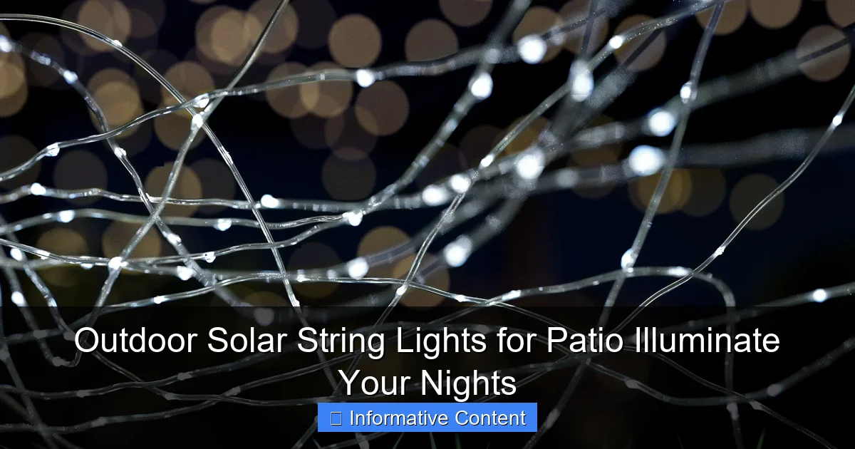 Outdoor Solar String Lights for Patio Illuminate Your Nights