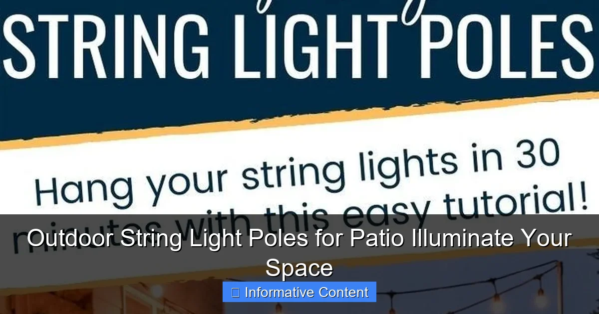Outdoor String Light Poles for Patio Illuminate Your Space