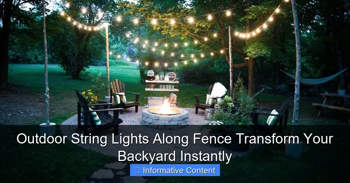Outdoor String Lights Along Fence Transform Your Backyard Instantly